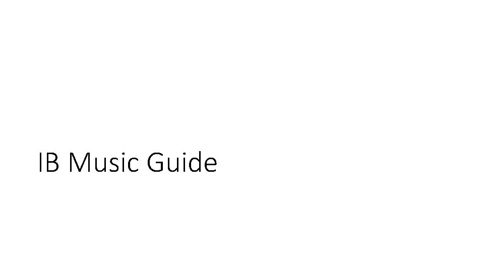 IB Music Guide 