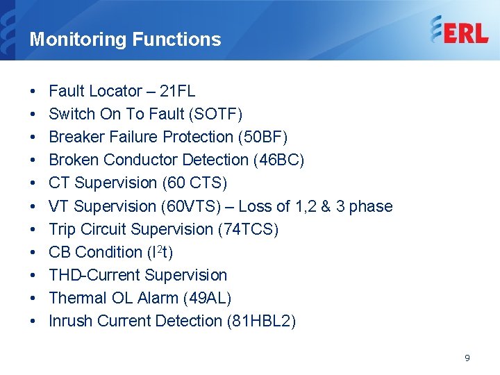 Monitoring Functions • • • Fault Locator – 21 FL Switch On To Fault