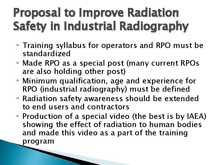 Proposal to Improve Radiation Safety in Industrial Radiography Training syllabus for operators and RPO