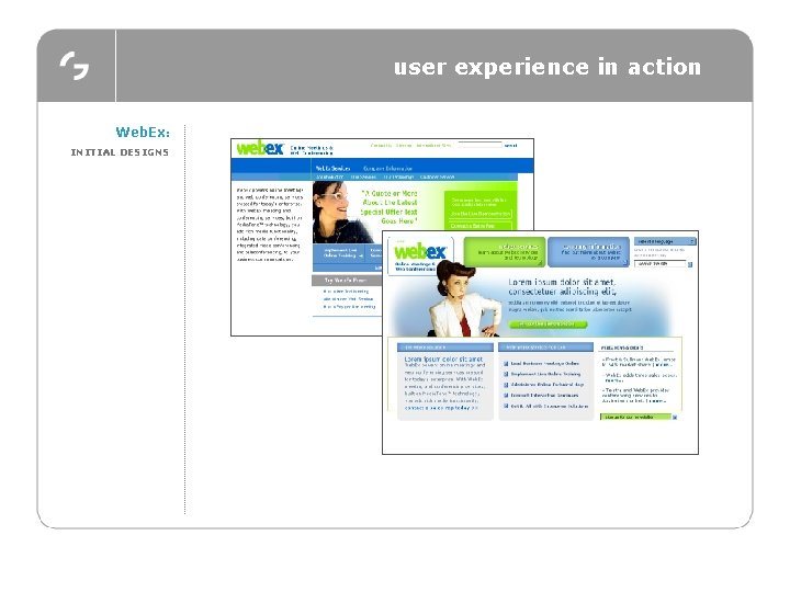 user experience in action Web. Ex: INITIAL DESIGNS 