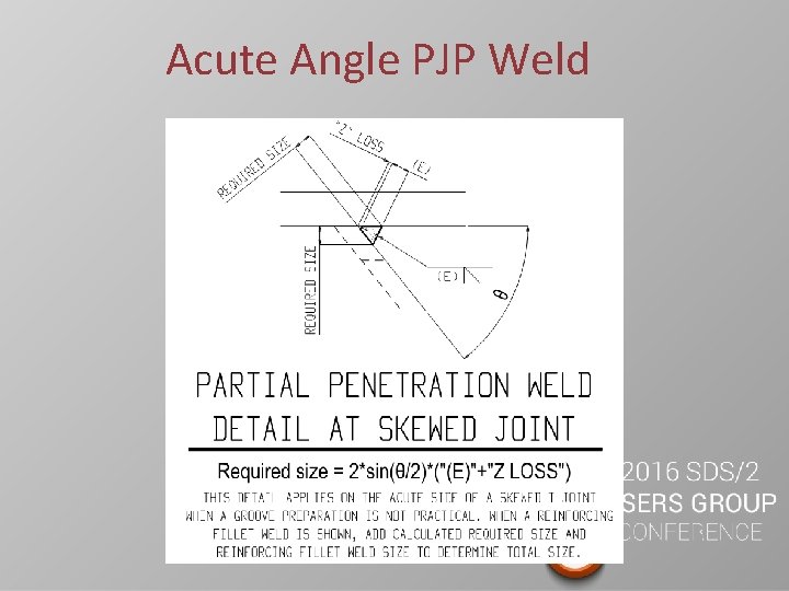 Acute Angle PJP Weld 