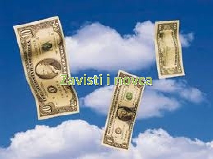 Zavisti i novca 