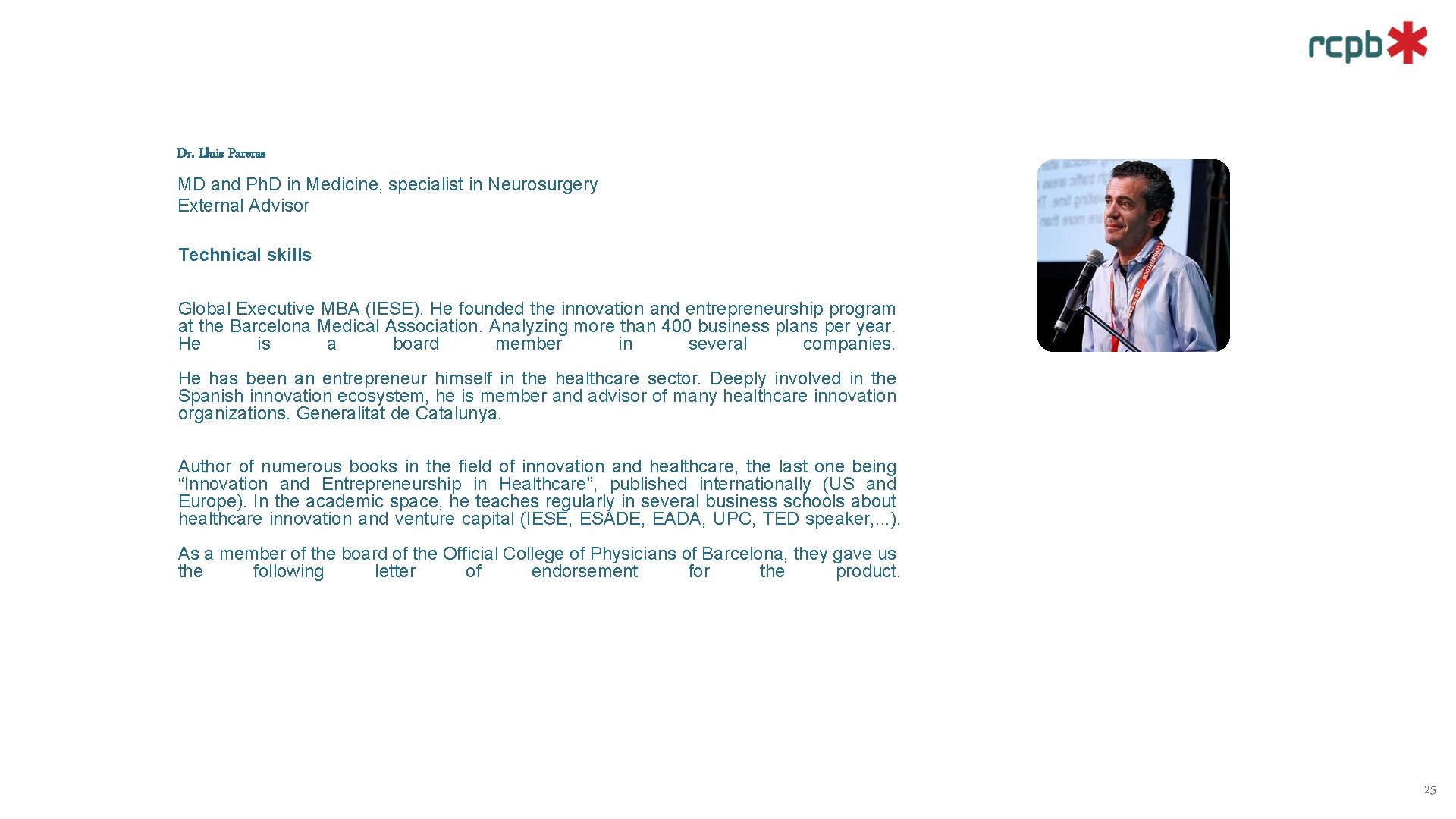 Dr. Lluis Pareras MD and Ph. D in Medicine, specialist in Neurosurgery External Advisor