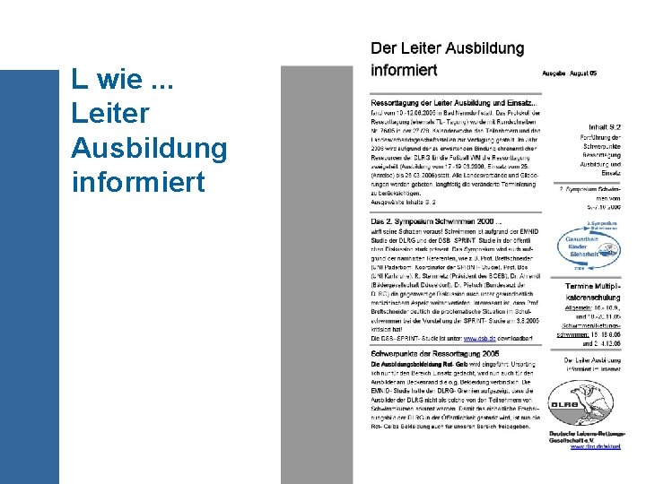 L wie. . . Leiter Ausbildung informiert 