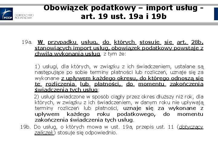 Obowiązek podatkowy – import usług - art. 19 ust. 19 a i 19 b