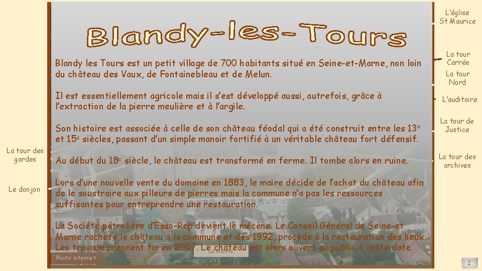 L’église St Maurice Blandy les Tours est un petit village de 700 habitants situé