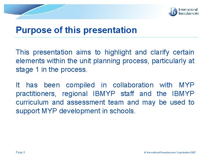 Purpose of this presentation This presentation aims to highlight and clarify certain elements within