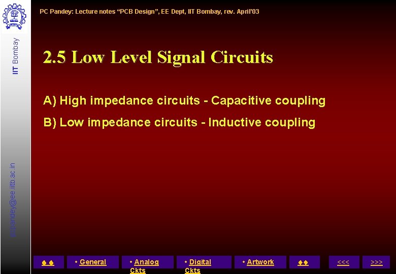 IIT Bombay PC Pandey: Lecture notes “PCB Design”, EE Dept, IIT Bombay, rev. April’