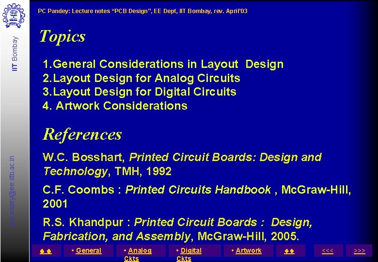 IIT Bombay PC Pandey: Lecture notes “PCB Design”, EE Dept, IIT Bombay, rev. April’