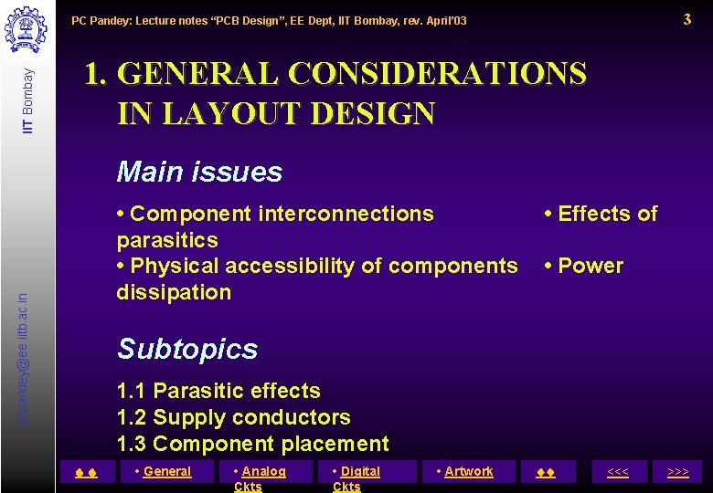 3 IIT Bombay PC Pandey: Lecture notes “PCB Design”, EE Dept, IIT Bombay, rev.