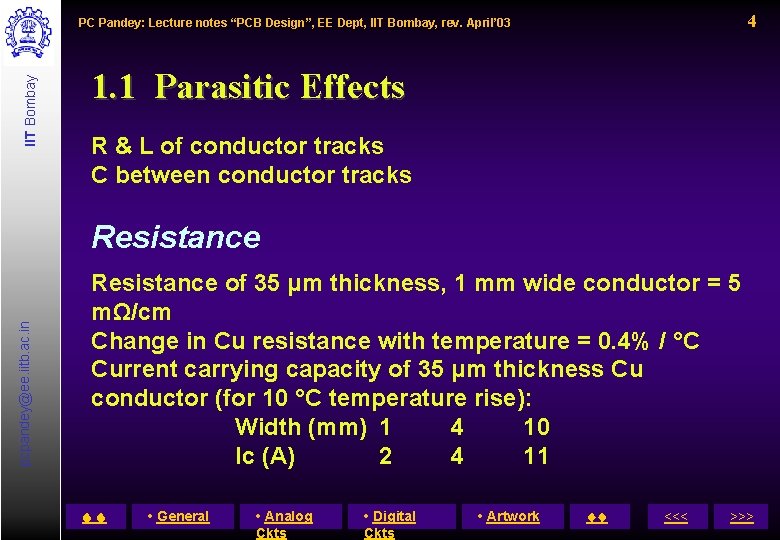 4 IIT Bombay PC Pandey: Lecture notes “PCB Design”, EE Dept, IIT Bombay, rev.