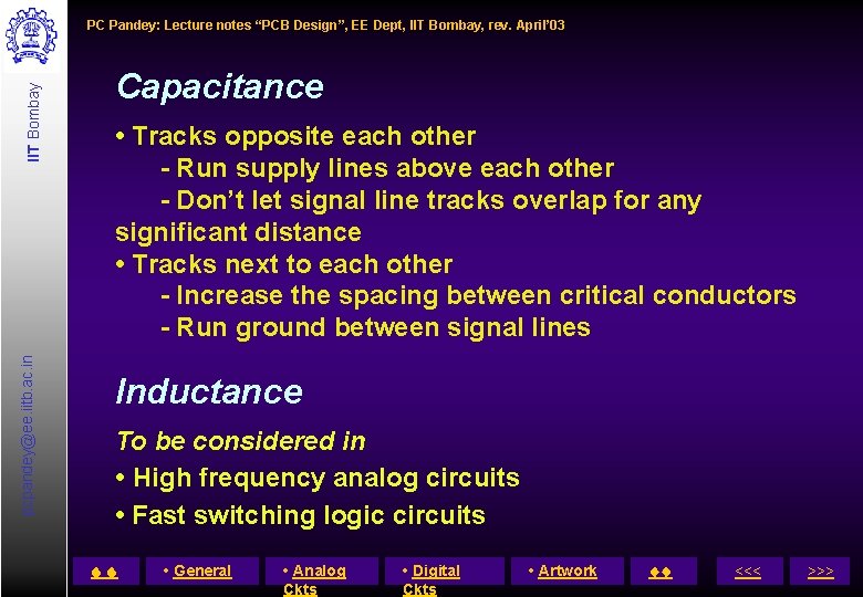 pcpandey@ee. iitb. ac. in IIT Bombay PC Pandey: Lecture notes “PCB Design”, EE Dept,