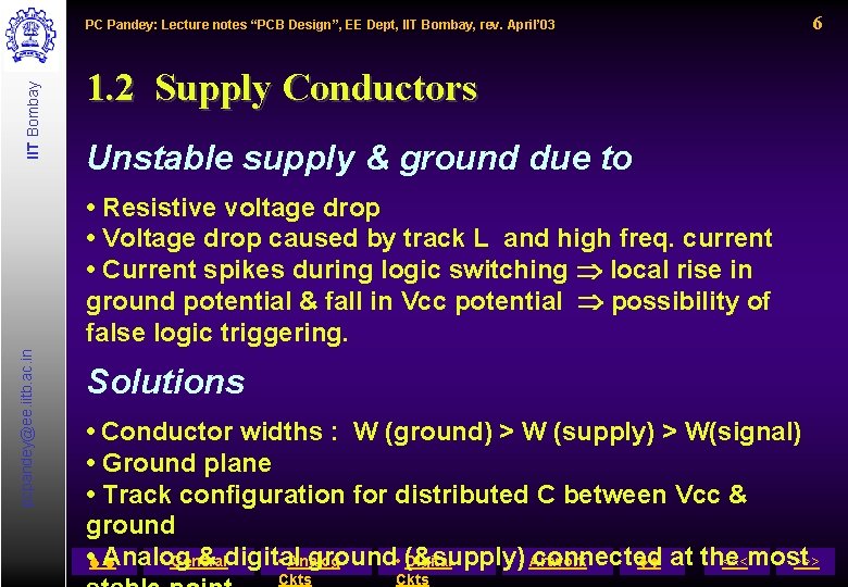 IIT Bombay PC Pandey: Lecture notes “PCB Design”, EE Dept, IIT Bombay, rev. April’