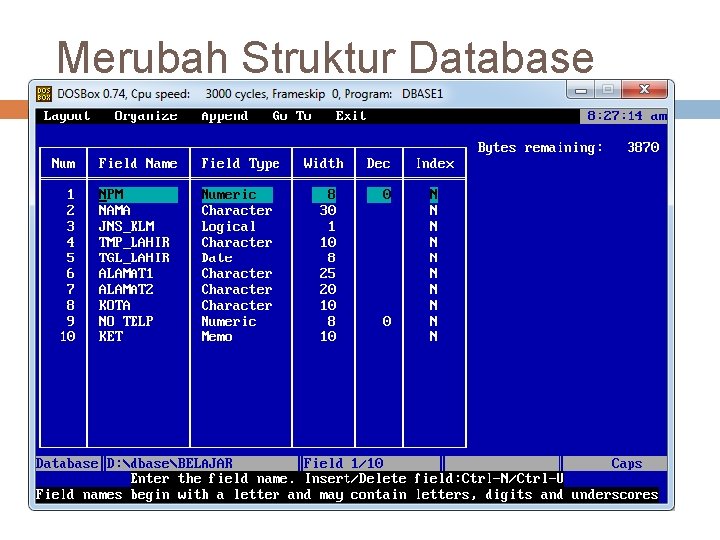 Merubah Struktur Database 