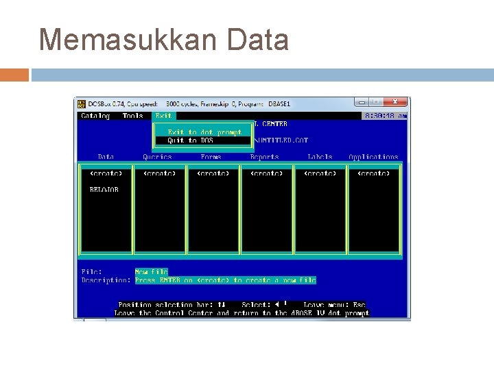 Memasukkan Data 