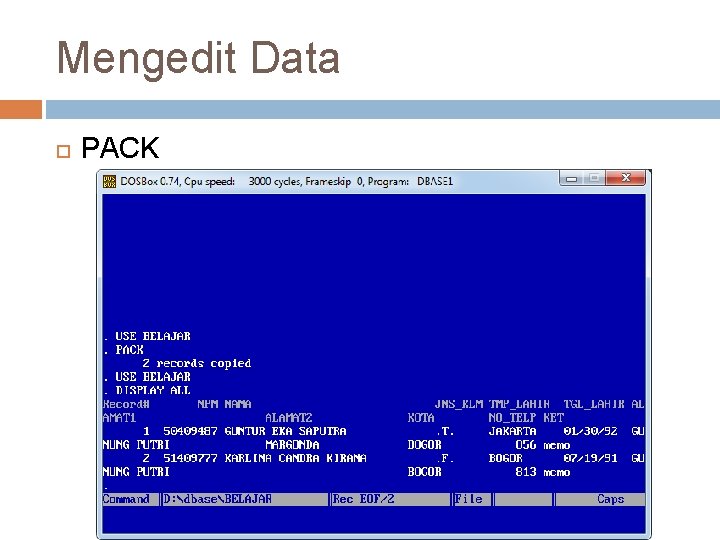 Mengedit Data PACK 