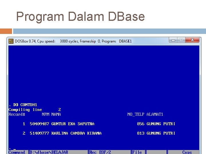 Program Dalam DBase 