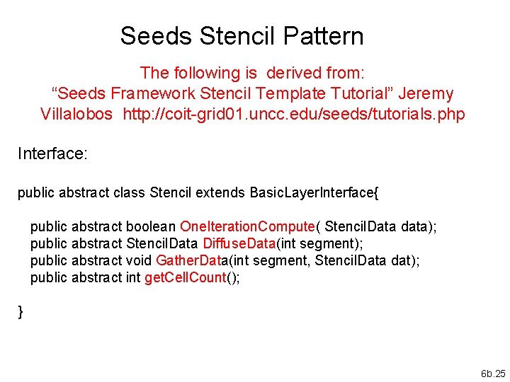 Seeds Stencil Pattern The following is derived from: “Seeds Framework Stencil Template Tutorial” Jeremy