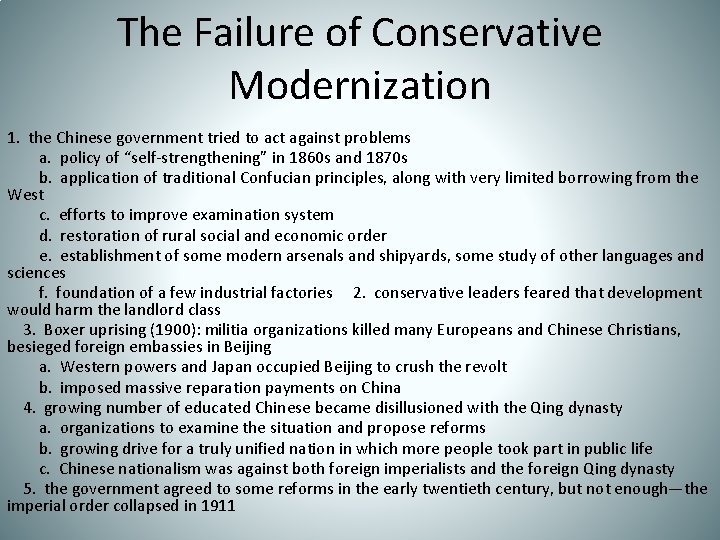 The Failure of Conservative Modernization 1. the Chinese government tried to act against problems