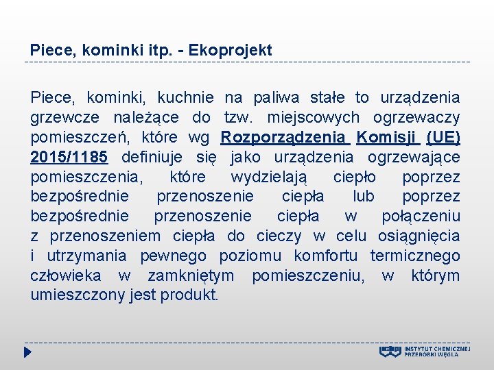 Piece, kominki itp. - Ekoprojekt Piece, kominki, kuchnie na paliwa stałe to urządzenia grzewcze