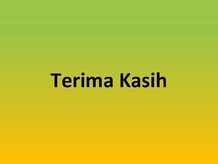 Terima Kasih 