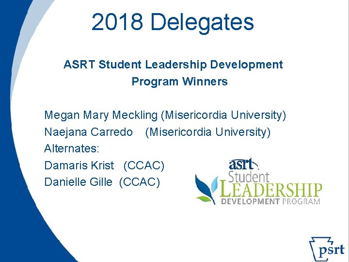  2018 Delegates ASRT Student Leadership Development Program Winners Megan Mary Meckling (Misericordia University)