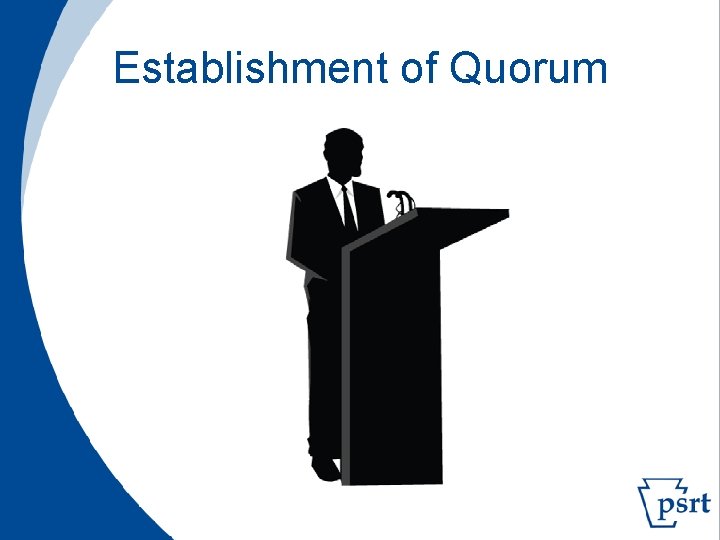 Establishment of Quorum 