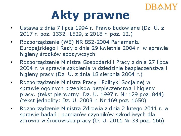 Akty prawne • Ustawa z dnia 7 lipca 1994 r. Prawo budowlane (Dz. U.