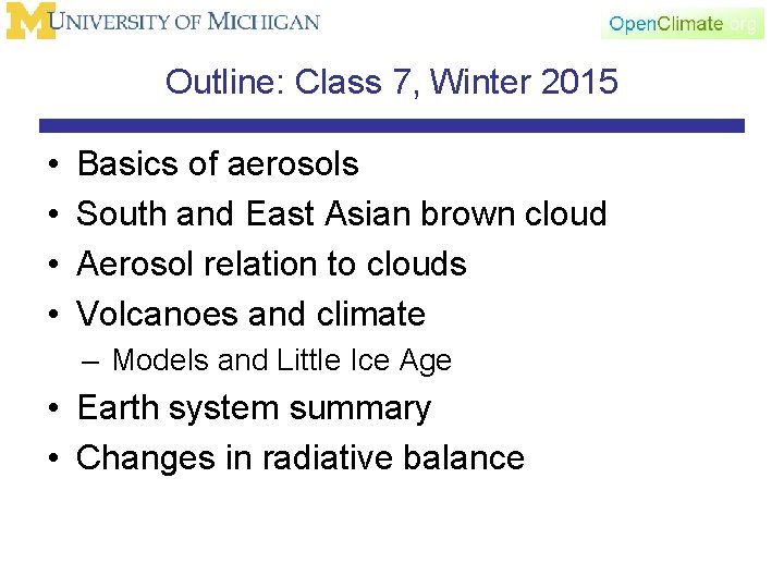 Outline: Class 7, Winter 2015 • • Basics of aerosols South and East Asian