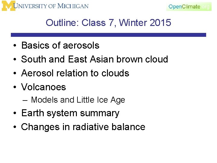 Outline: Class 7, Winter 2015 • • Basics of aerosols South and East Asian