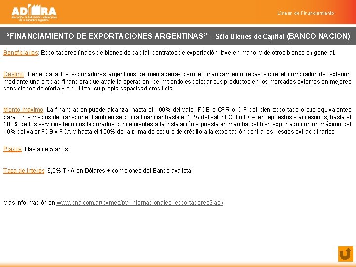 Líneas de Financiamiento “FINANCIAMIENTO DE EXPORTACIONES ARGENTINAS” – Sólo Bienes de Capital (BANCO NACION)