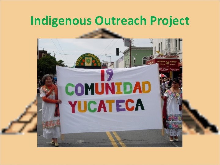 Indigenous Outreach Project 