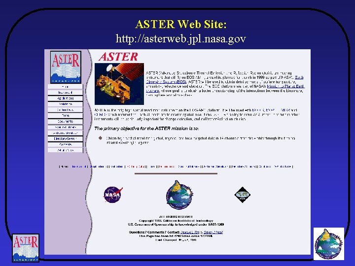 ASTER Web Site: http: //asterweb. jpl. nasa. gov 