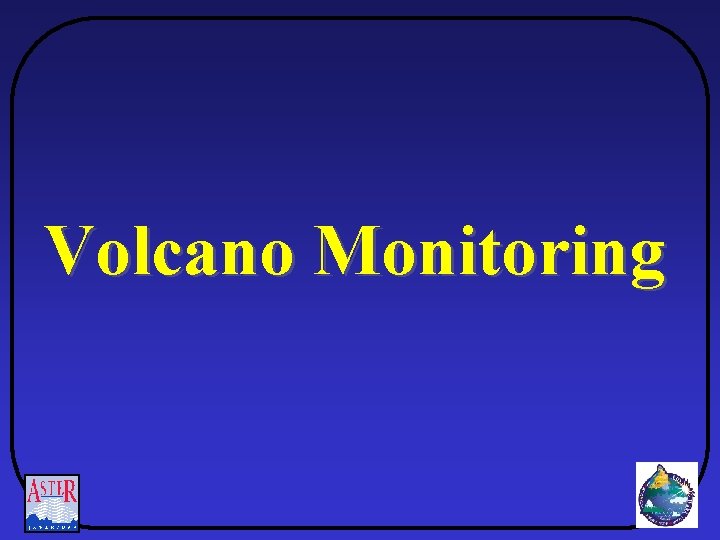 Volcano Monitoring 