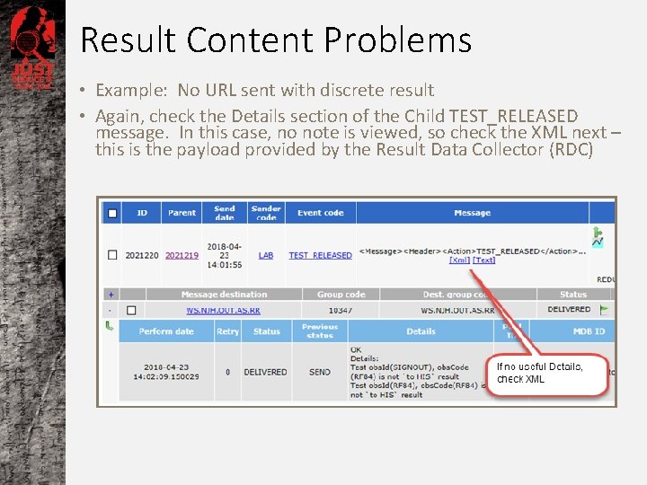 Result Content Problems • Example: No URL sent with discrete result • Again, check