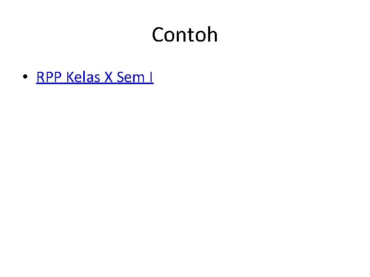 Contoh • RPP Kelas X Sem I 