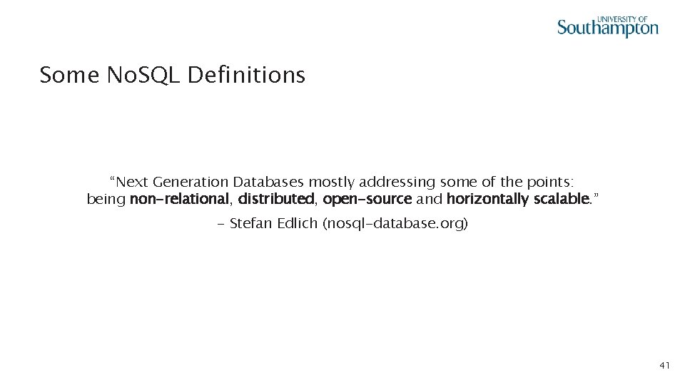 Some No. SQL Definitions “Next Generation Databases mostly addressing some of the points: being