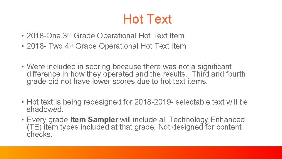 Hot Text • 2018 -One 3 rd Grade Operational Hot Text Item • 2018