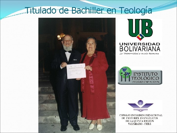 Titulado de Bachiller en Teología 