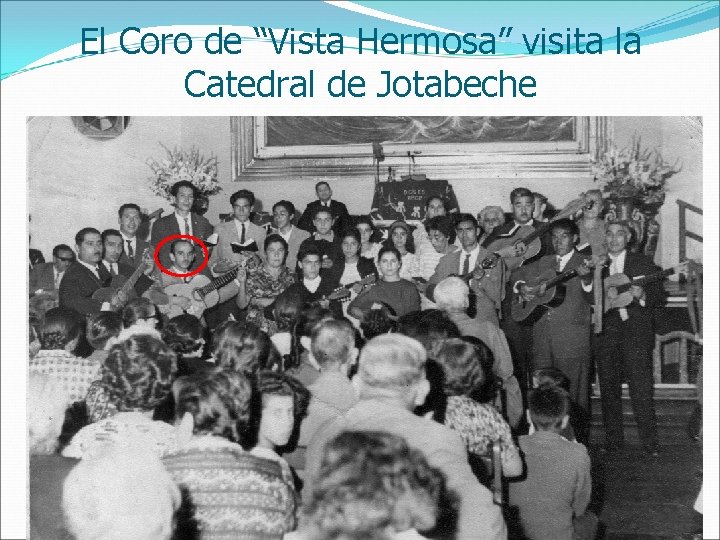 El Coro de “Vista Hermosa” visita la Catedral de Jotabeche 