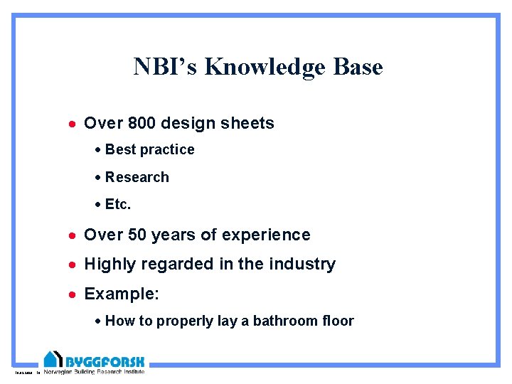 NBI’s Knowledge Base · Over 800 design sheets · Best practice · Research ·