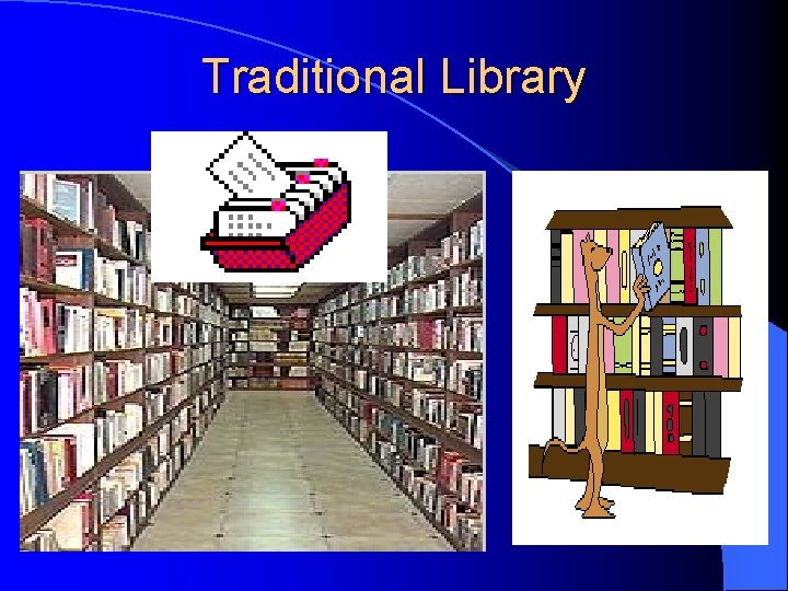 Traditional Library 