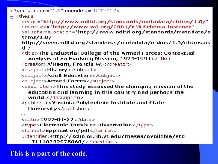 This is a part of the code. 