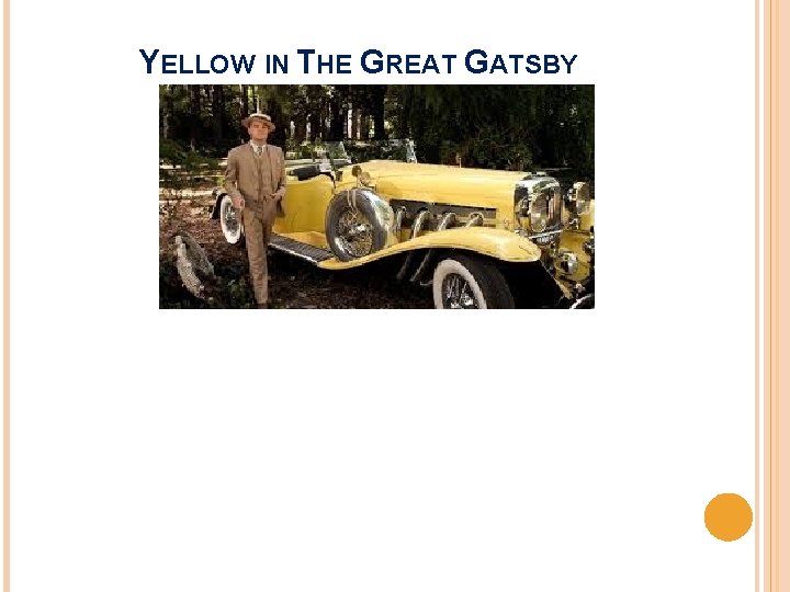 YELLOW IN THE GREAT GATSBY 