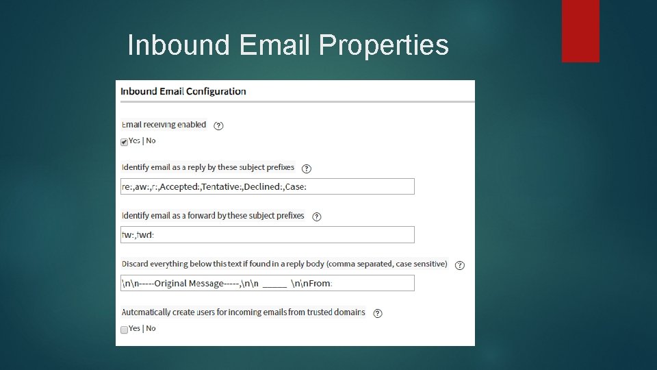 Inbound Email Properties 