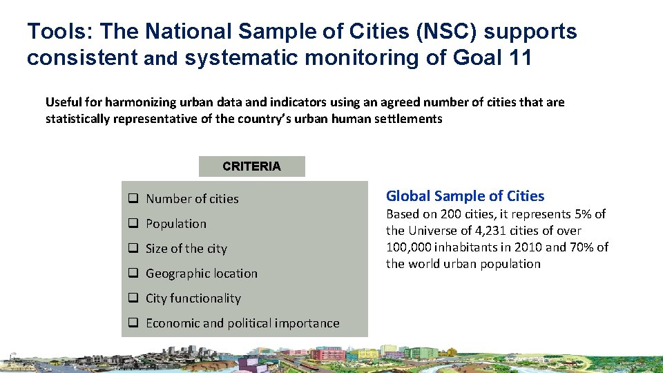 Tools: The National Sample of Cities (NSC) supports consistent and systematic monitoring of Goal