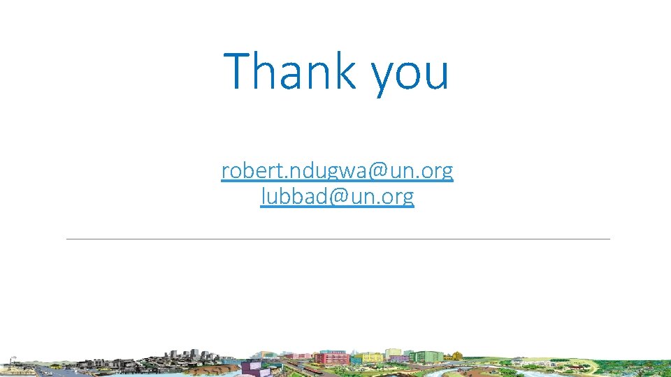 Thank you robert. ndugwa@un. org lubbad@un. org 