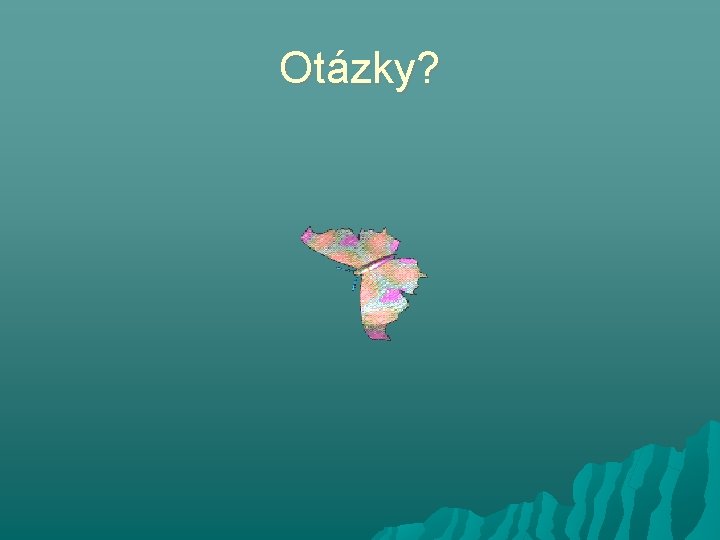 Otázky? 