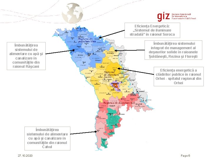 Eficienţa Energetică: „Sistemul de iluminare stradală” în raionul Soroca Îmbunătăţirea sistemului de alimentare cu