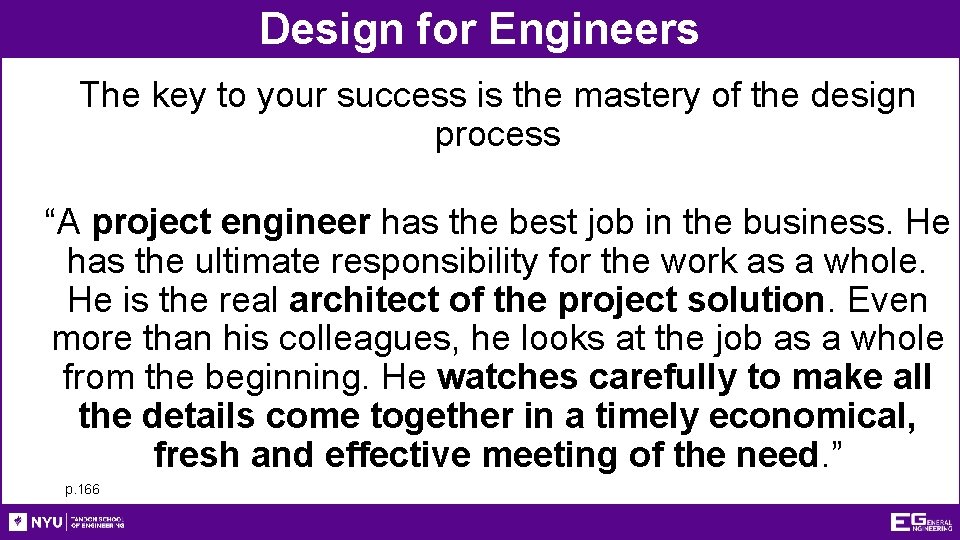 Design for Engineers The key to your success is the mastery of the design